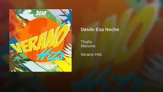 Desde Esa Noche (Thalia & Maluma)