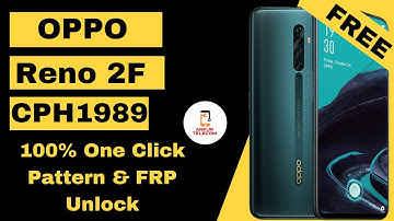 Reno 2F CPH1989 Pattern & Frp Unlock Tutorial