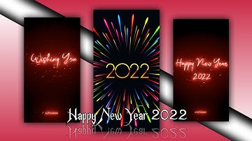 Happy new year 2022 | New year 2022 | New year 2022 Status 4K | Happy new Year Status |bye bye 2021