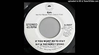 Sly & The Family Stone – If You Want Me To Stay (Extended 1973)