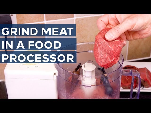 How to Grind Meat in a Food Processor