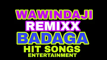 WAWINDAJI MREMBO RMX DJ BEATS BADAGA RIMIX