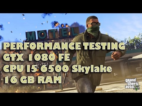 GTA V NVIDIA GTX 1080 FE I5 6500 skylake Frame Rate test ULTRA Settings(Advance,MSAA x8) 1080p 60fps