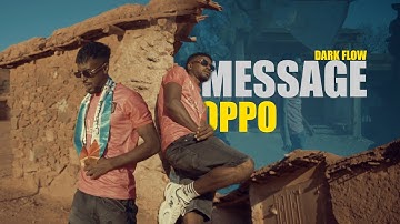 DARK FLOW   MESSAGE OPPO OFFICIAL MUSIC VIDEO