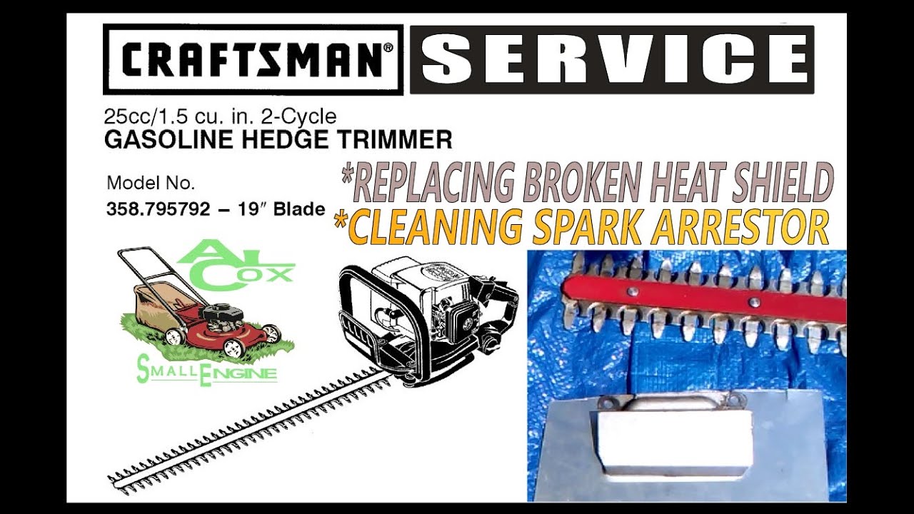 CRAFTSMAN 358.795792 BUSHWACKER SPARK ARRESTOR HEAT SHIELD REPAIR
