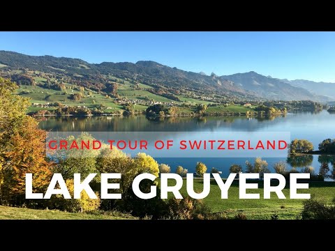 Drive in Switzerland, the Grand Tour, West Switzerland : La Gruyère and the Lake