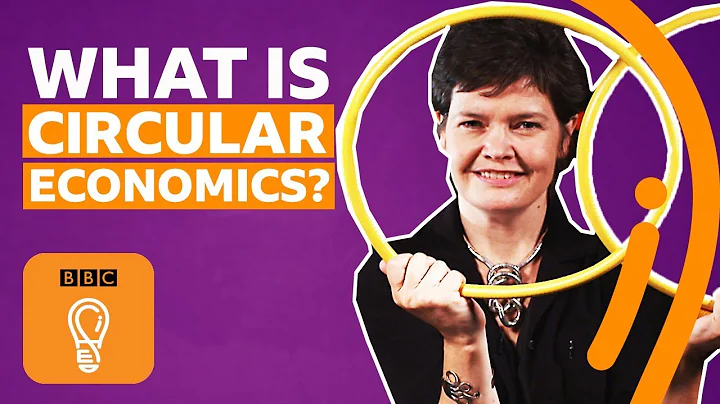 Could circular economics fix the planet? | BBC Ideas