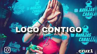 Loco Contigo - J. Balvin, Tyga ✘ CRUZZ REMIX FIESTERO ✘