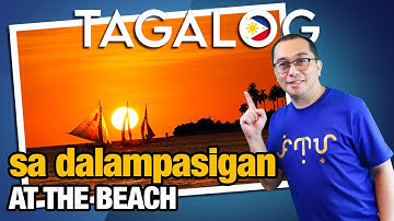 More Tagalog at the Beach (E92)