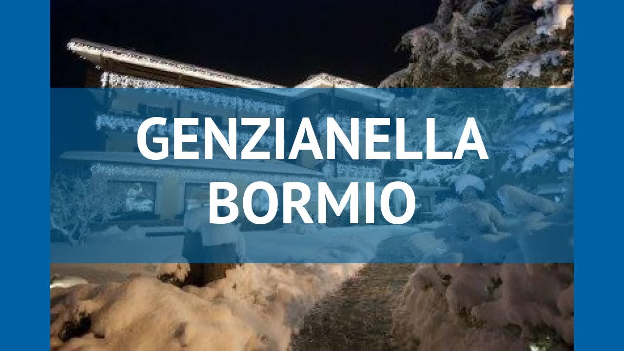 GENZIANELLA BORMIO 3* Италия Бормио обзор – отель ГЕНЗИАНЕЛЛА БОРМИО 3* Бормио видео обзор