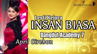 Lirik Lagu Insan Biasa  Lesti Kejora  April Cirebon Da7 dangdut indosiar lestikejoraliriklagu 