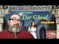 Hörspielkritik GRUSELKABINETT 186: DER GHOUL nach E.T.A. Hoffmann von Titania Medien