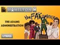 #34 Hamilton - The Adams Administration [[MUSIC LYRICS]]