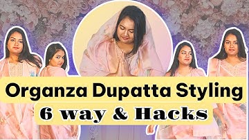 How to style ORGANZA DUPATTA || 6 style organza dupatta trends for 2025 