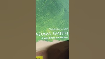 Adam Smith... Oxford Series of "A Very Short Introduction" by Christopher.J.Berry.( Book Review)