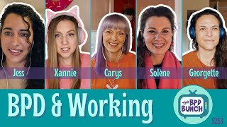 BPD & Working- The BPD Bunch S2E3