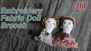 프랑스자수 인형 브로치 만들기 │ Embroidery Fabric Doll Brooch│How To Make DIY Crafts Tutorial