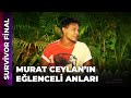 MURAT CEYLAN'IN KOMİK ANLARI | Survivor 2020