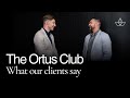 What our clients say  the ortus club client testimonials