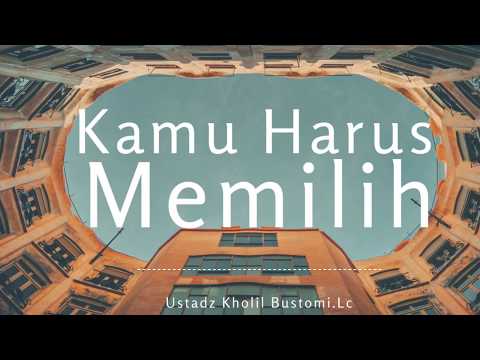 kajian-ustadz-kholil-bustomi-:-apa-yang-harus-anda-pilih,-fasilitas-dunia-sajakah?