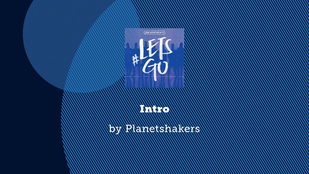 Intro - Planetshakers lyric video - YouTube