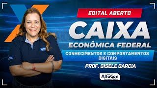 Concurso Caixa Econômica 2024 - Conhecimentos e Comportamentos Digitais |  Alfacon