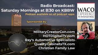 The WACO Experience - Guest: Lydia Tate of KWBU