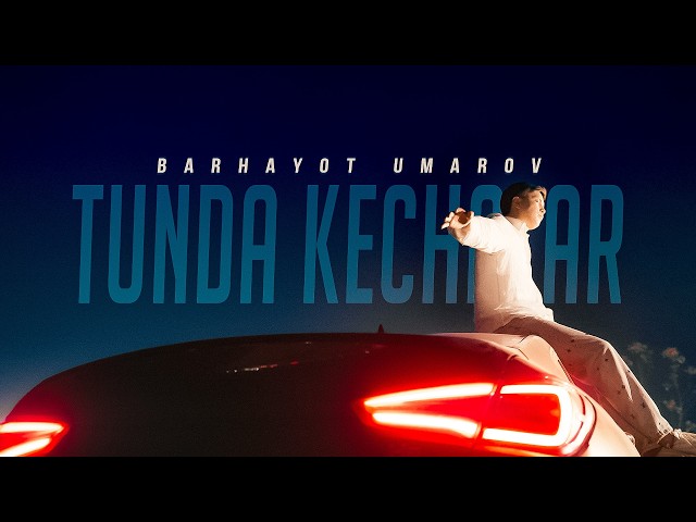 Barhayot Umarov - Tunda kechalar (Video clip)
