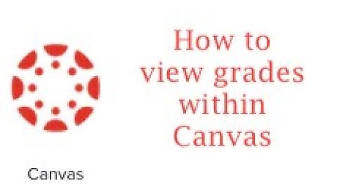How To Access Grades Within Canvas