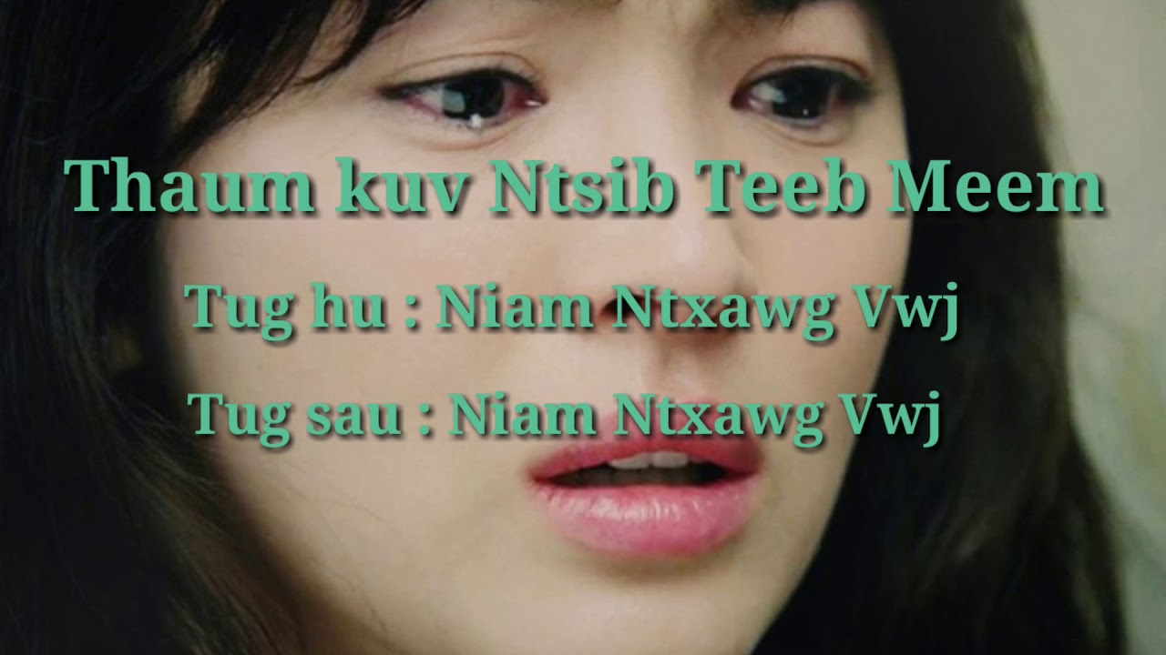 Thaum kuv ntsib teeb meem karaoke instrumental  - Niam Ntxawg Vwj