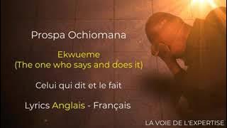 prospa ochimana Ekwueme paroles traduites en français