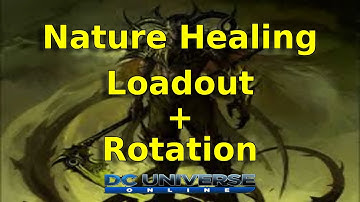DCUO: In-Depth Nature Healing Guide And Rotation