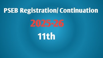 continuation on pseb | registration on pseb | registration of 11th on pseb