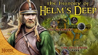 The History of Helm's Deep | Tolkien Explained