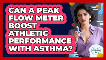 Can A Peak Flow Meter Boost Athletic Performance With Asthma? - Everyday Asthma Tips