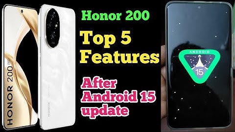 Honor 200 Gets Android 15 ! 🚀 Full Feature Breakdown + Hidden Gems You NEED to Know