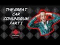 The great car conundrum part 1