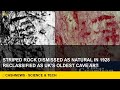 [Science &amp; Tech] Striped rock dismissed as natural in 1928 reclassified as UK’s oldest cave art