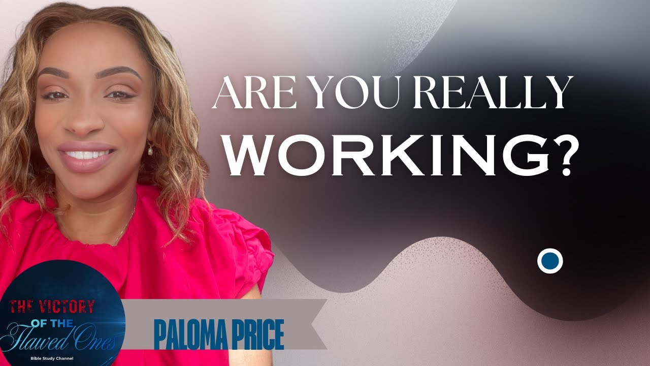 Are you really working?