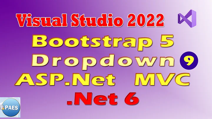 Bootstrap 5 (Dropdown) no ASP.Net MVC .Net 6. Visual Studio 2022 Vídeo 9