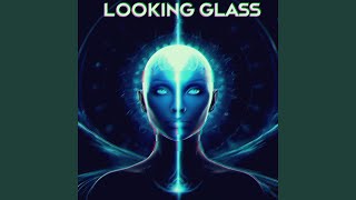 looking glass