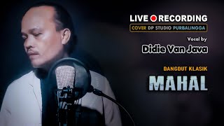 Mahal [Cover] Didie Van Java