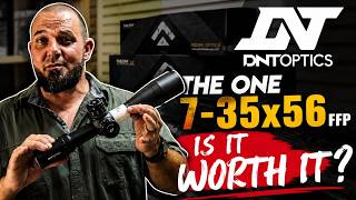 DNT TheOne 7 35x56 FFP Scope Review – Is It Worth It?
