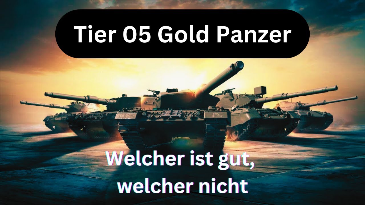 WOT Console / Alle Tier 5 Gold Panzer / welcher ist gut, welcher nicht