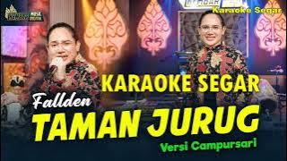 KARAOKE SEGAR | Fallden - Taman Jurug Campursari Lirik ON TRENDING