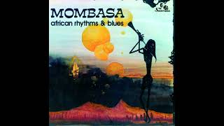 Mombasa  African Rhythms & Blues (1975)