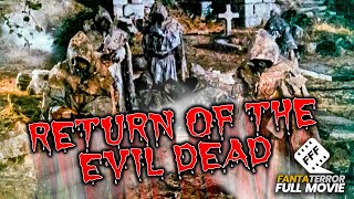 Return Of The Evil Dead Full Horror Movie Hd