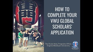 How to Complete Your VWU Global Scholars' Application