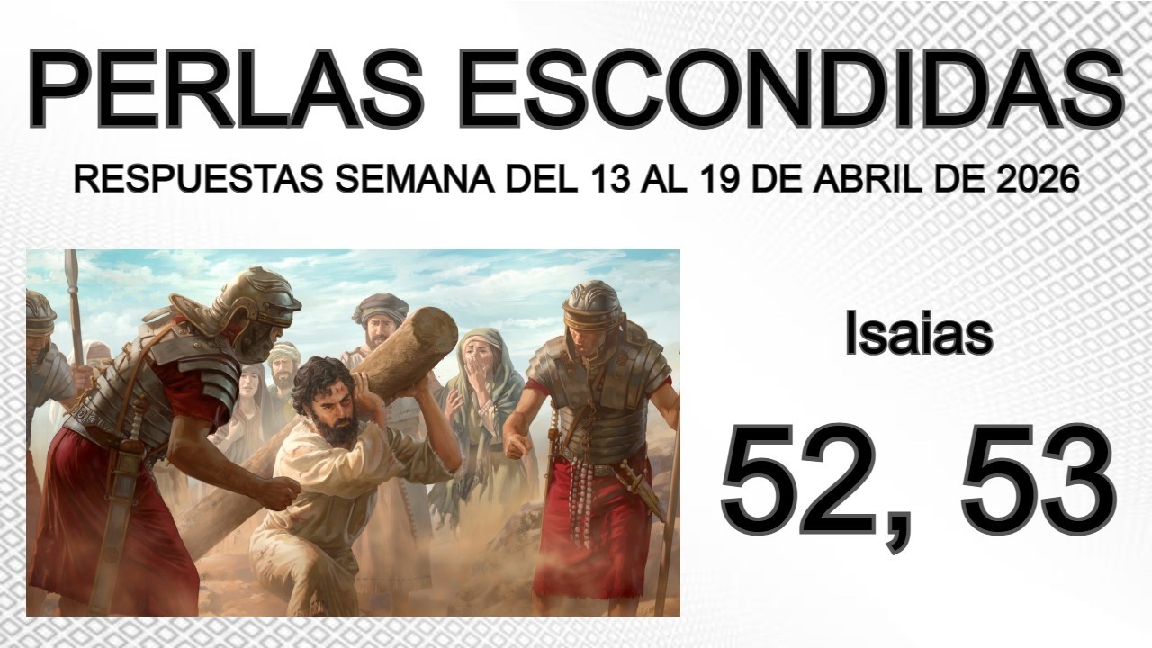 Repaso de las PERLAS ESCONDIDAS T.J. semana del 13 al 19 de abril de ...