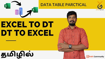 UiPath | Excel to Data Table and Data Table to Excel | Full Practical | தமிழில் | yellowgreys